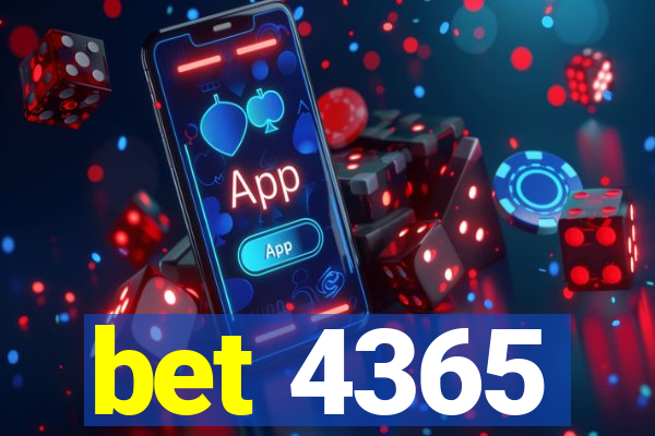 bet 4365